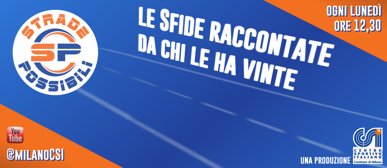 Strade Possibili - Le sfide raccontate da chi le ha vinte